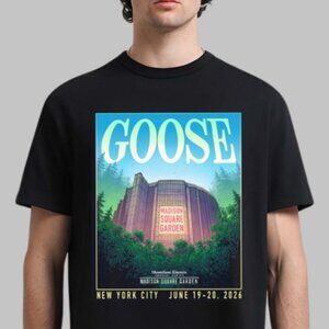 Goose Back At Madison Square Garden In New York City On June 19-20 2026 T-Shirt